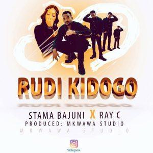 Download Audio Mp3 | Stama Bajuni ft Ray C _Rudi Kidogo