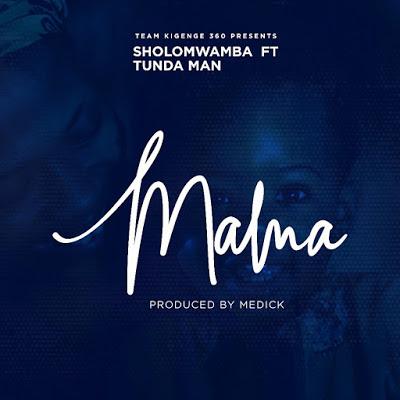 Download Audio>>Sholo Mwamba ft Tunda Man_MaMa | MidiaYao.com