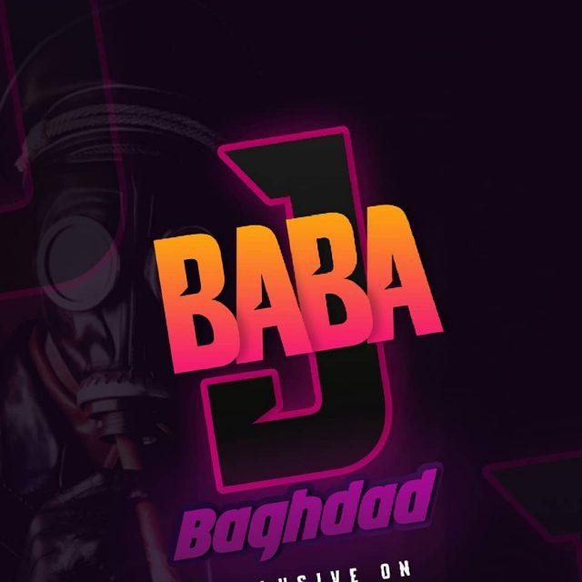 Download Audio || Baghdad_BABA J | Midiayao.com