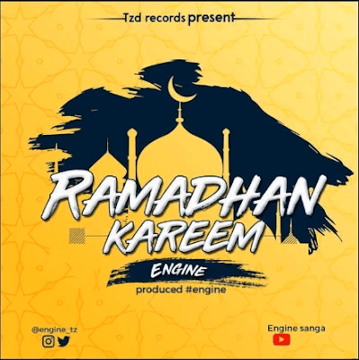 Download Audio | Engine -Ramadhan Kareem