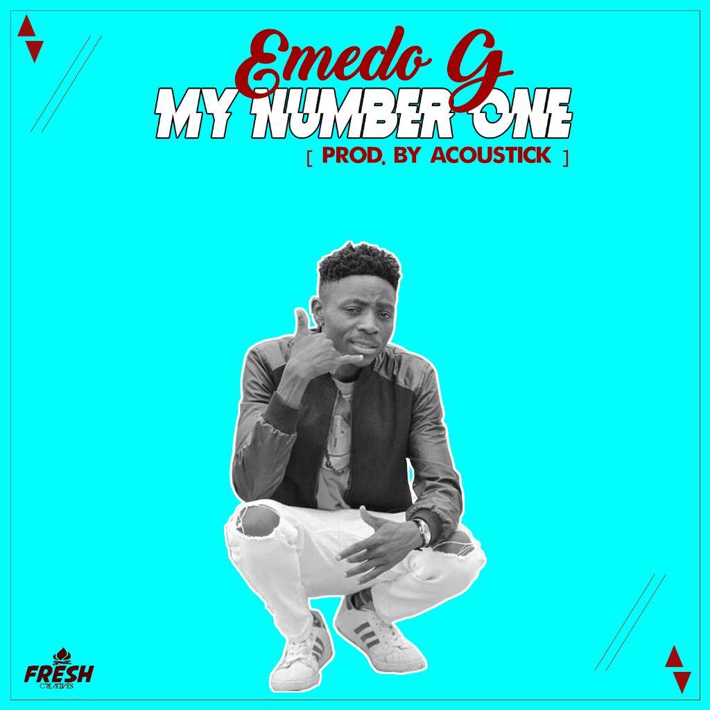 AUDIO| Emedo g - My Number One | Mp3 DOWNLOAD