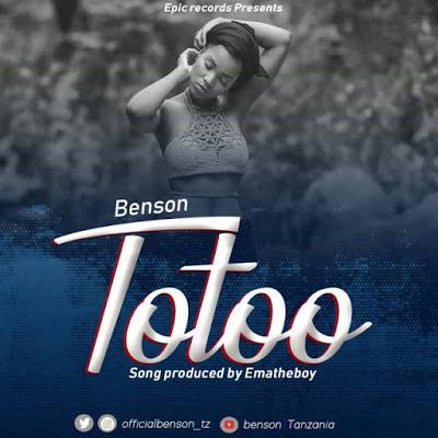 New AUDIO: Benson – Totoo | Download