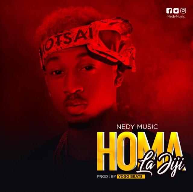 New AUDIO: Nedy Music – Homa la Jiji | Download