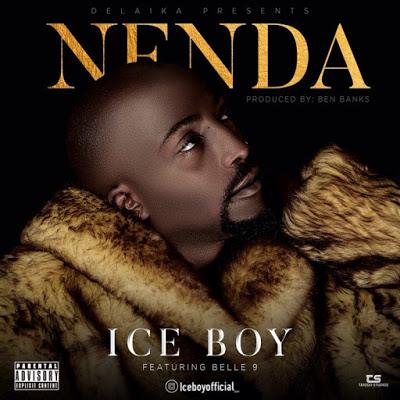 New AUDIO | Ice Boy Ft. Belle 9 - NENDA | Download