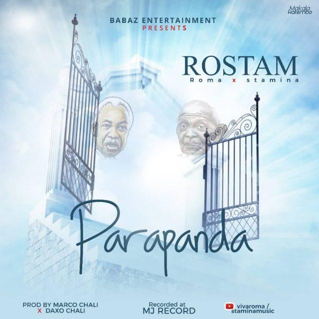 New AUDIO: Rostam (Roma x Stamina) – Parapanda | Download