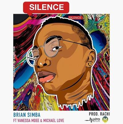 New AUDIO | Brian Simba Ft. Vanessa Mdee & Michael Love - Silence | DOWNLOAD