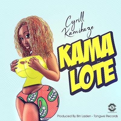 New AUDIO | Cyrill Kamikaze - Kama Lote | DOWNLOAD