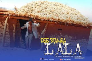 New AUDIO | Dee Stanza - Lala | DOWNLOAD