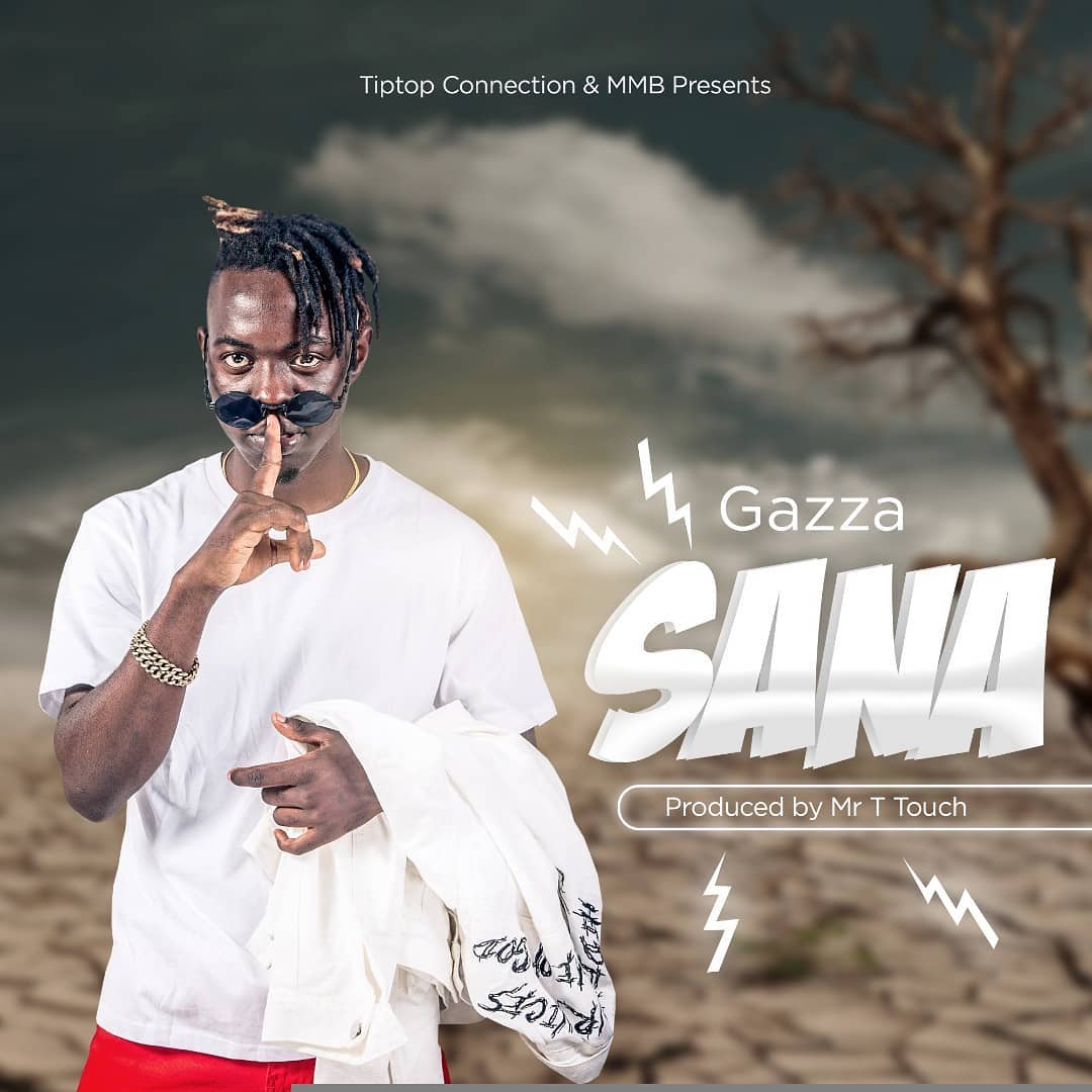 New Audio | Gazza - Sana | Download