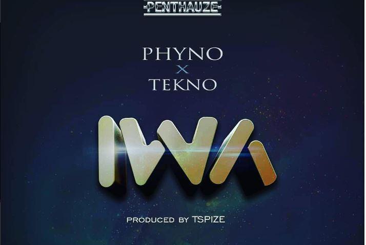 New AUDIO | Phyno Ft Tekno – Iwa | DOWNLOAD