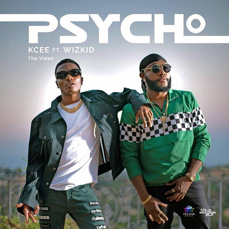 New AUDIO | Kcee ft Wizkid - Pyscho | DOWNLOAD