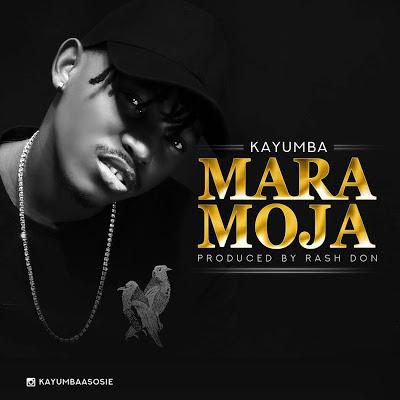 New AUDIO | Kayumba - Mara Moja | DOWNLOAD