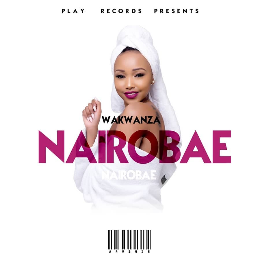 New AUDIO | Wakwanza - Nairobae | DOWNLOAD