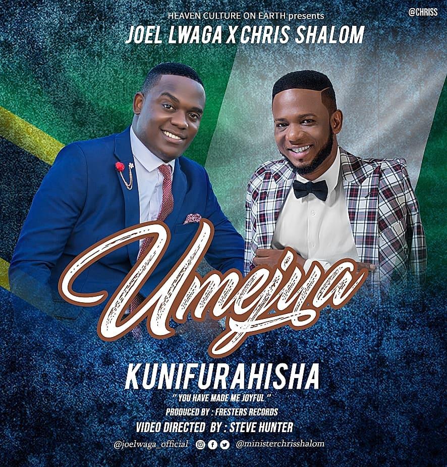 New AUDIO | Joel Lwaga Ft Chris Shalom – Umejua Kunifurahisha | DOWNLOAD