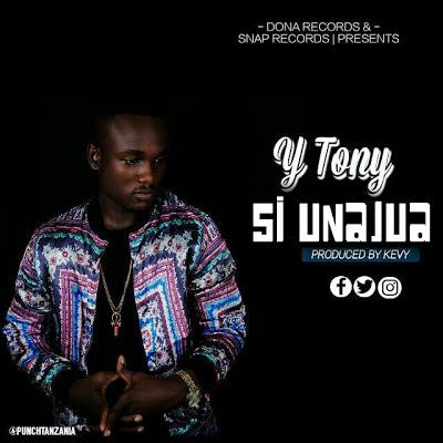 New AUDIO | Y Tony - Si Unajua | DOWNLOAD