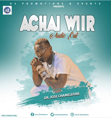 New Audio | Jose Chameleone - Achai Wiir | Download