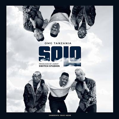 New Audio | OMG Tanzania - Solo | Download