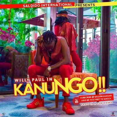 New Audio | Willy Paul - Kanungo | Download