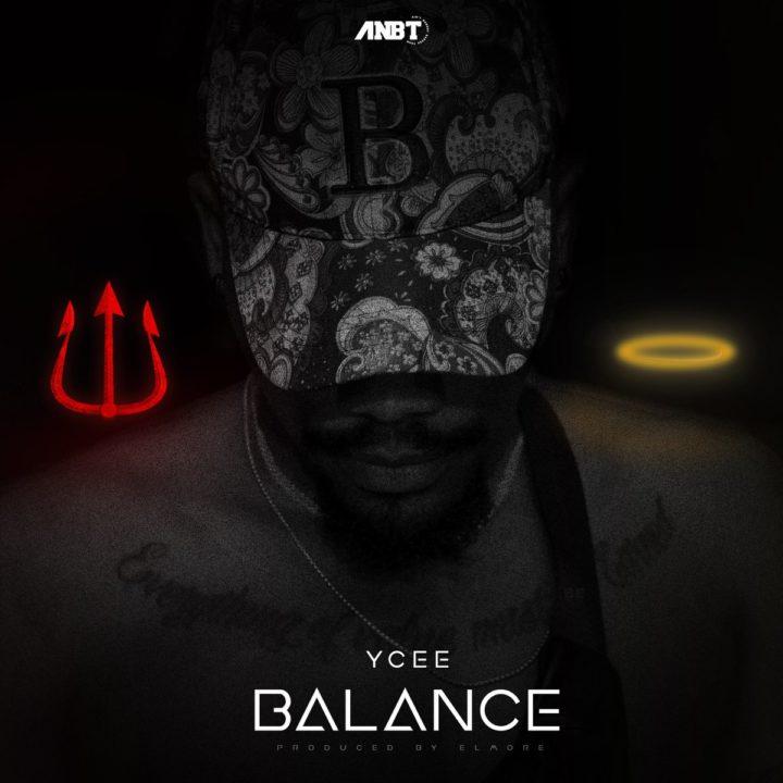 New Audio | Ycee - Balance | Download