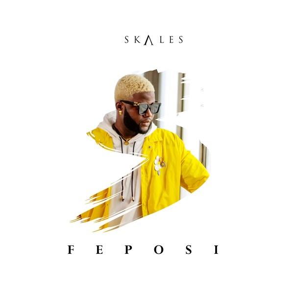 Audio | Skales - Feposi | Mp3 download