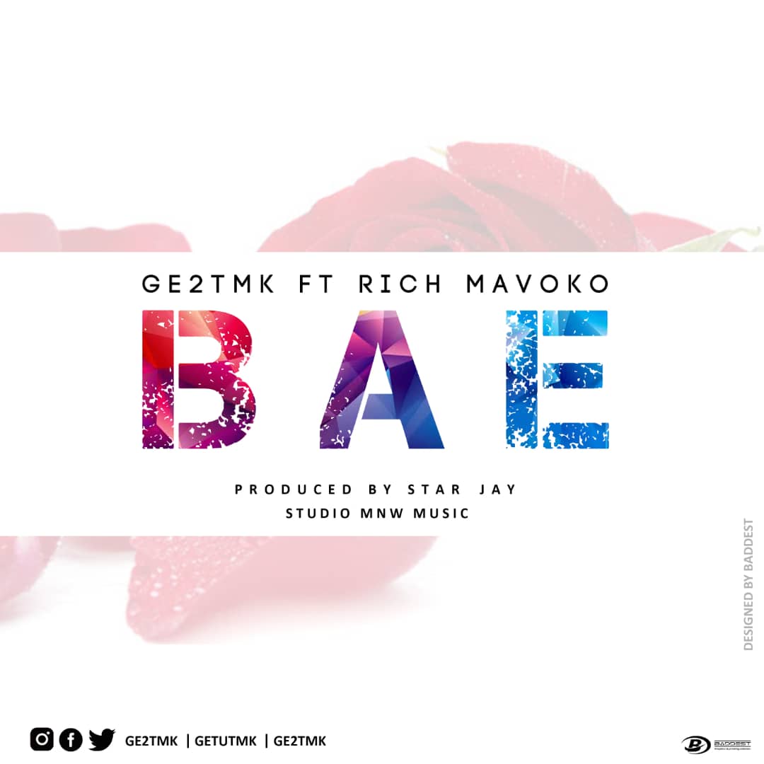 Audio | Ge2 TMK Ft. Rich Mavoko – BAE | Mp3 download