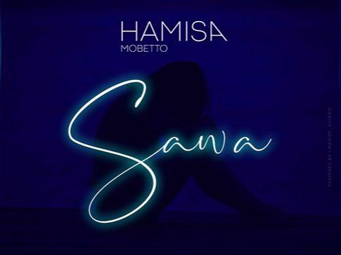 Audio : Hamisa Mobetto - Sawa | Download