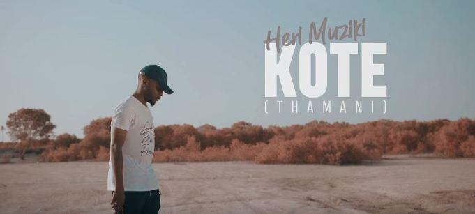 Video : Heri Muziki - Kote(Thamani) | Download