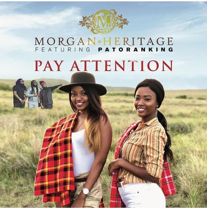 Audio : Morgan Heritage ft Patoranking - Pay Attention | Download