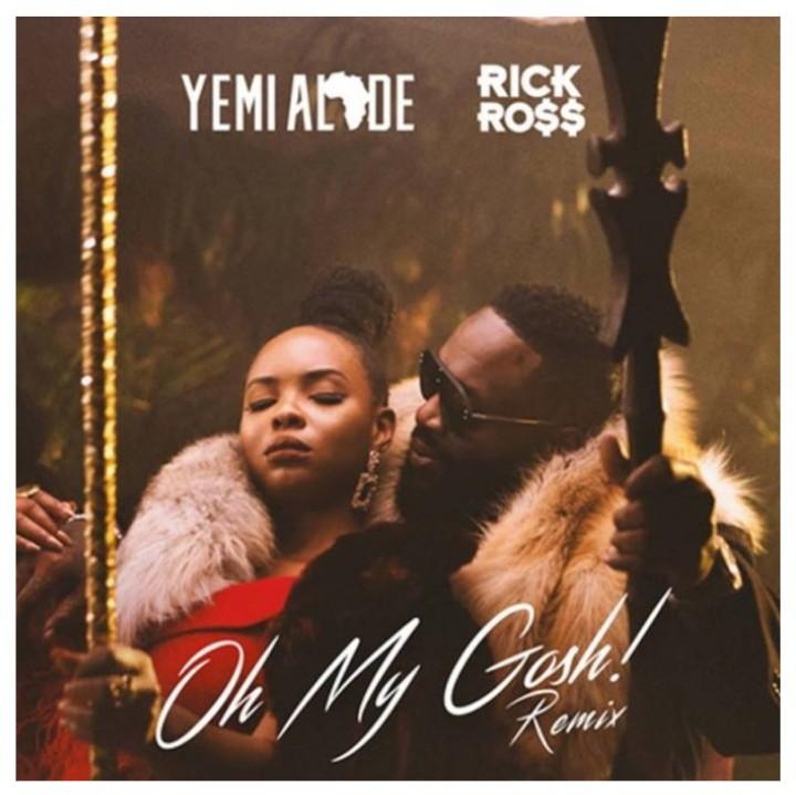 Audio | Yemi Alade ft Rick Ross - Oh My Gosh(Remix) | Download