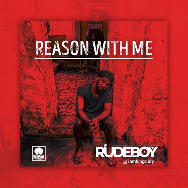 Audio | Rudeboy - Reason With Me | Download