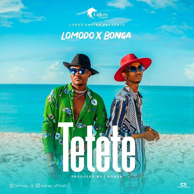 New AUDIO | Lomodo Ft Bonga - Tetete | DOWNLOAD