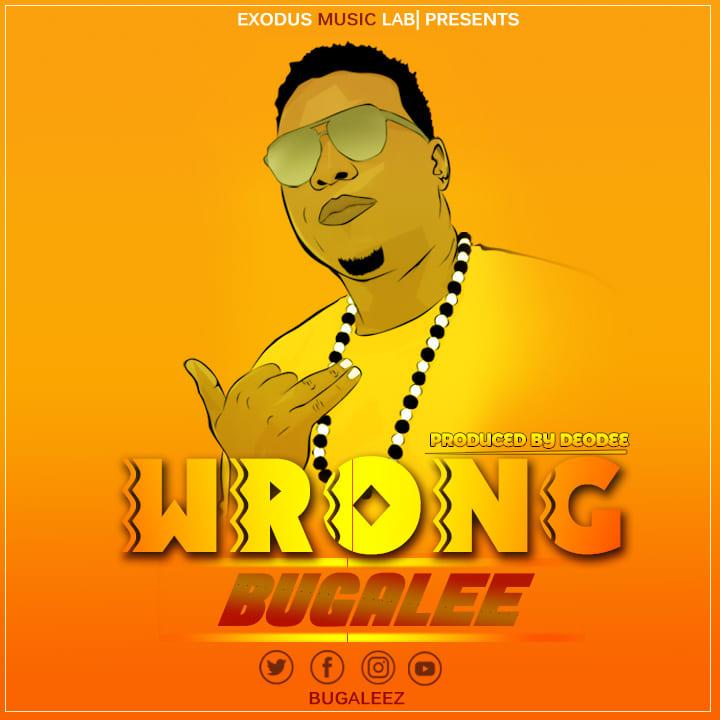 Audio | Bugalee - Wrong | Mp3 Download