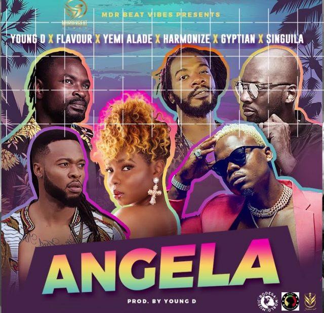 Audio | Young D ft Harmonize, Flavour, Yemi Alade, Gyptian & Singuila – Angela | Mp3 Download