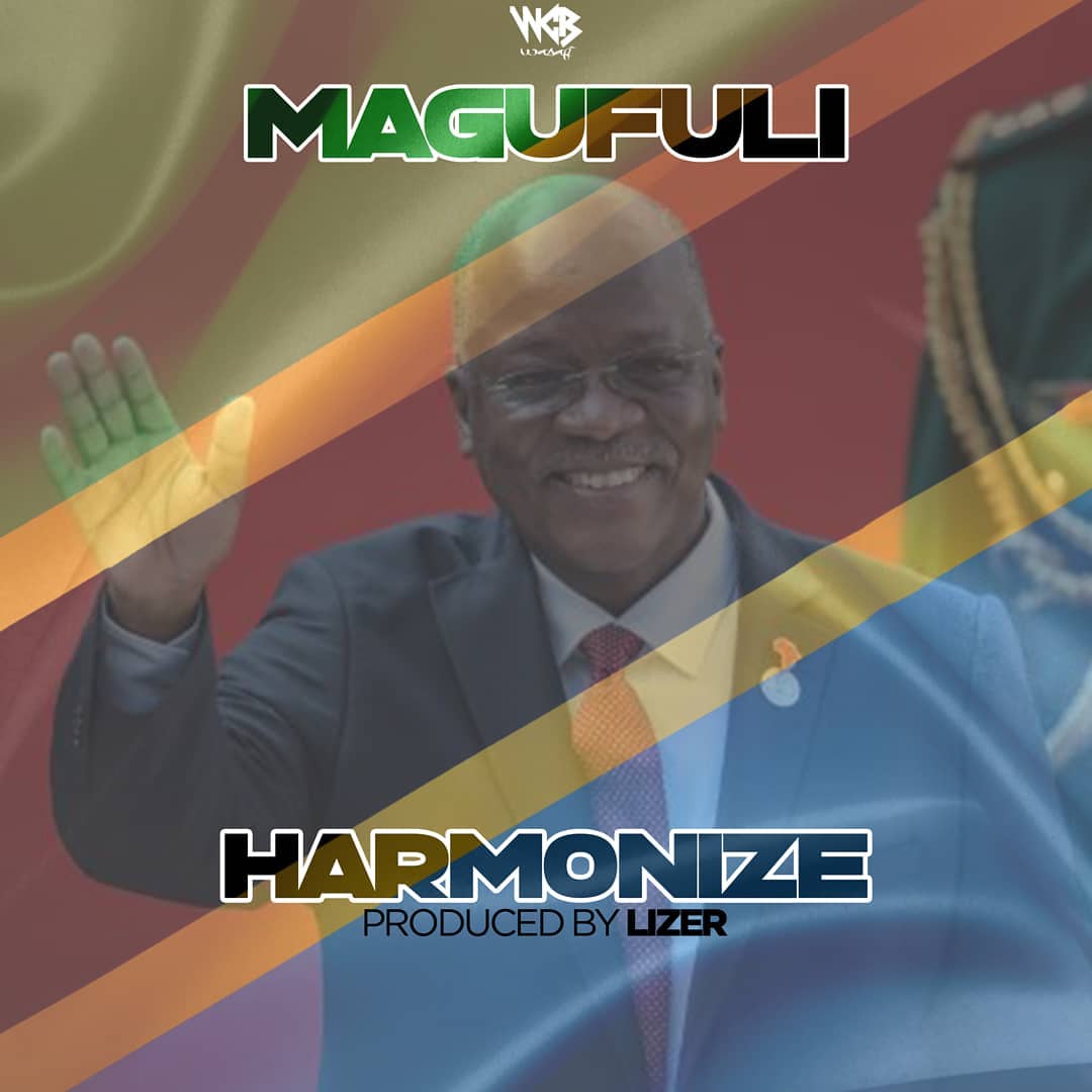 Audio | Harmonize - Magufuli | Mp3 Download