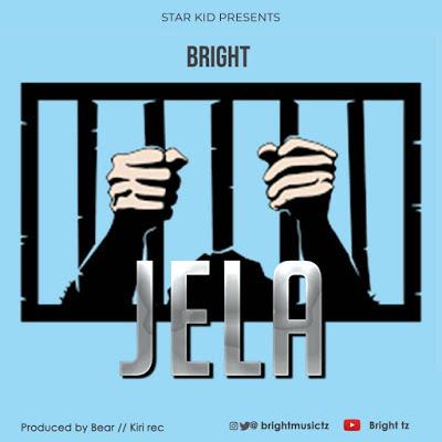 Audio | Bright - Jela | Mp3 Download