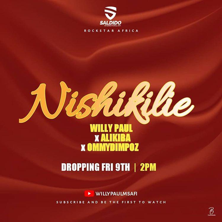 Audio | Willy Paul ft Alikiba & Ommy Dimpoz – Nishikilie | Mp3 Download