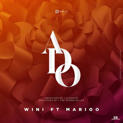 Audio | Wini ft Marioo - Ado | Mp3 Download