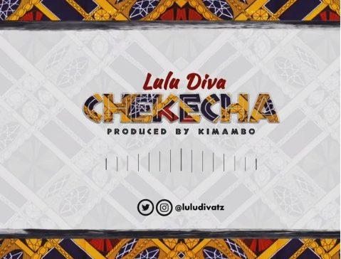 Audio | Lulu Diva - Chekecha | Mp3 Download