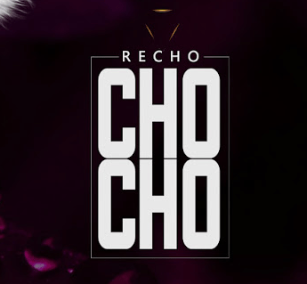 Audio | Recho - Chocho || Mp3 Download