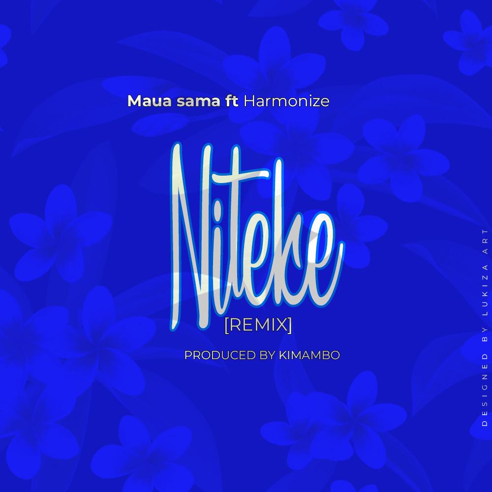 Audio | Maua Sama ft Harmonize - Niteke Remix | Download