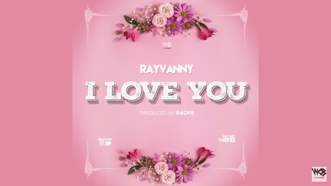 Audio | Rayvanny - I Love You | Download