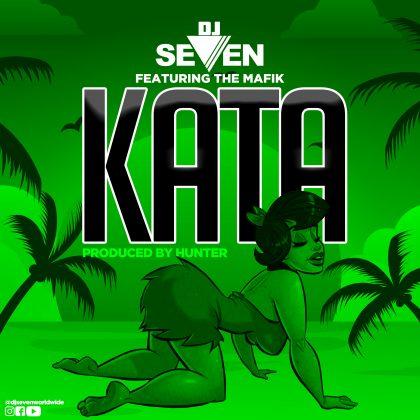 Audio | Dj Seven Ft The Mafik - Kata | Download