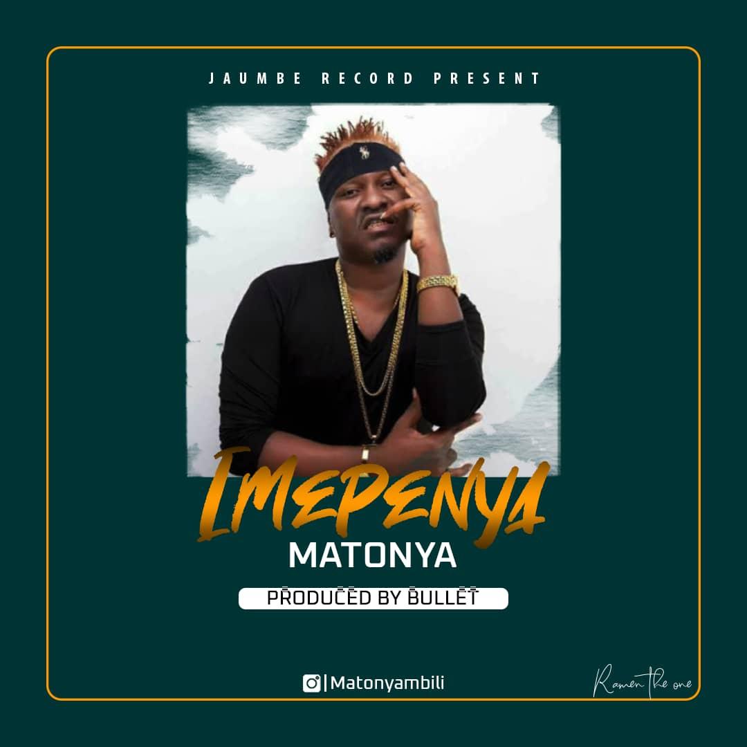 Download Audio | Matonya - Imepenya Mp3