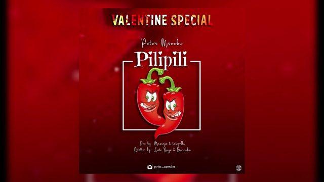 AUDIO | Peter Msechu - Pili Pili | Mp3 Download [New Song]