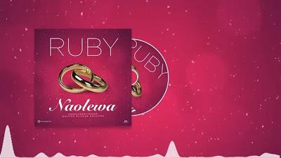 AUDIO | Ruby - Naolewa | Mp3 Download