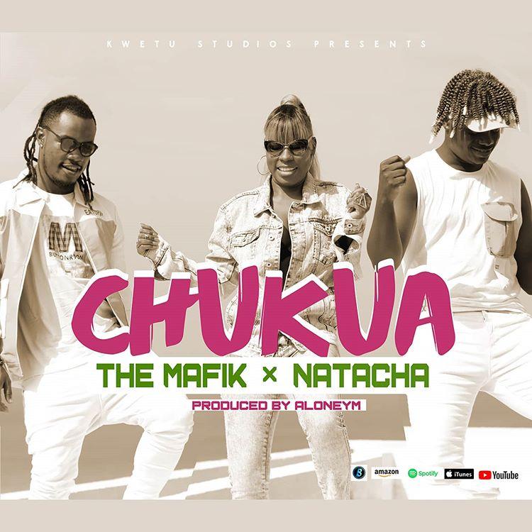 AUDIO | The Mafik X Natacha - Chukua | Mp3 Download