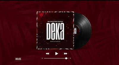 Audio | Billnass ft Marioo - Deka | Mp3 download