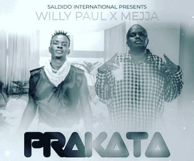 Audio | Willy Paul ft. Mejja - Prakata | Mp3 Download