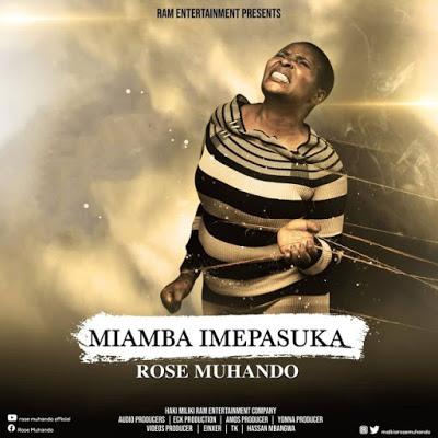 AUDIO | Rose Muhando - Miamba Imepasuka | Mp3 DOWNLOAD