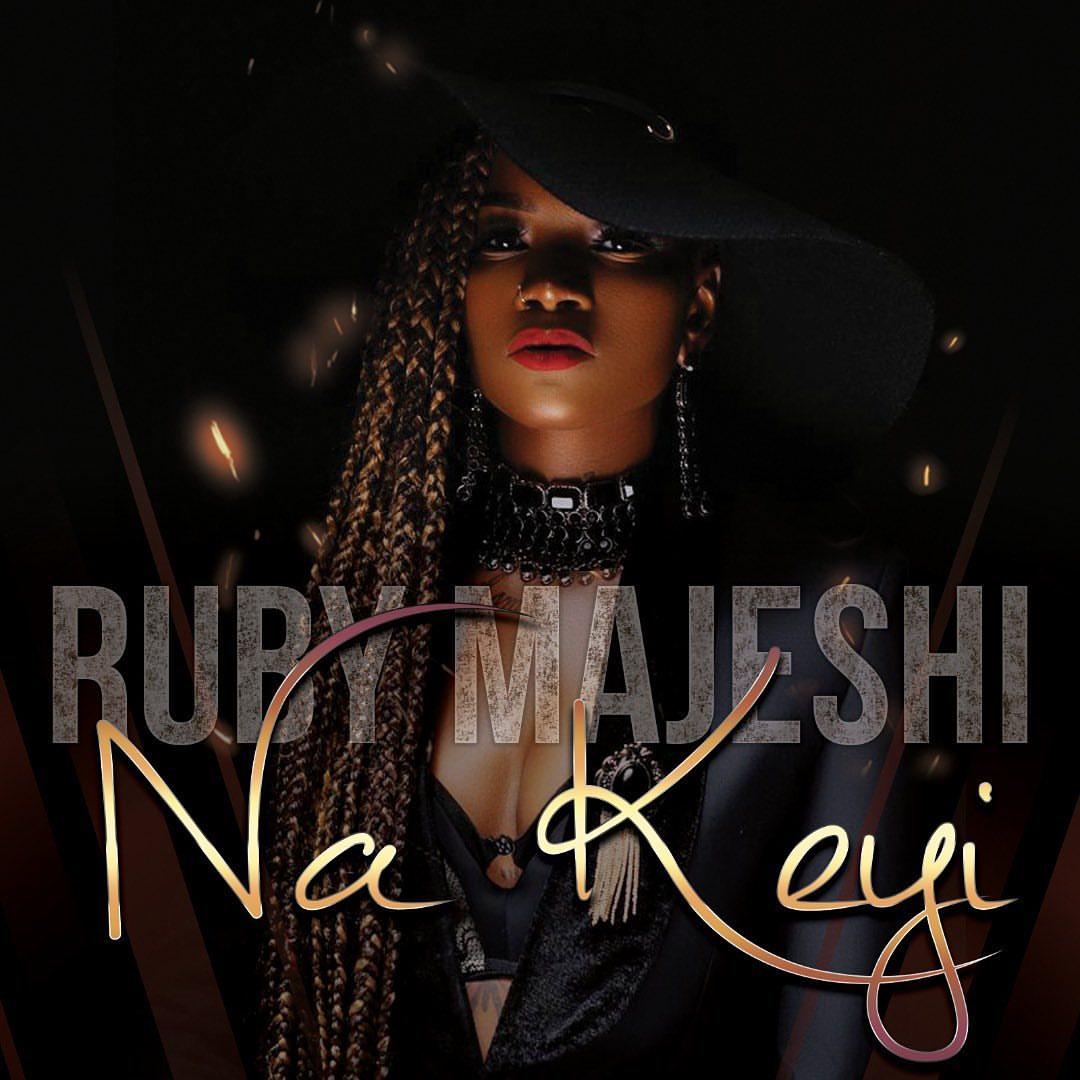 Audio : Ruby - Na Keyi | Dowload